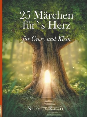 cover image of 25 Märchen für's Herz für Gross und Klein
